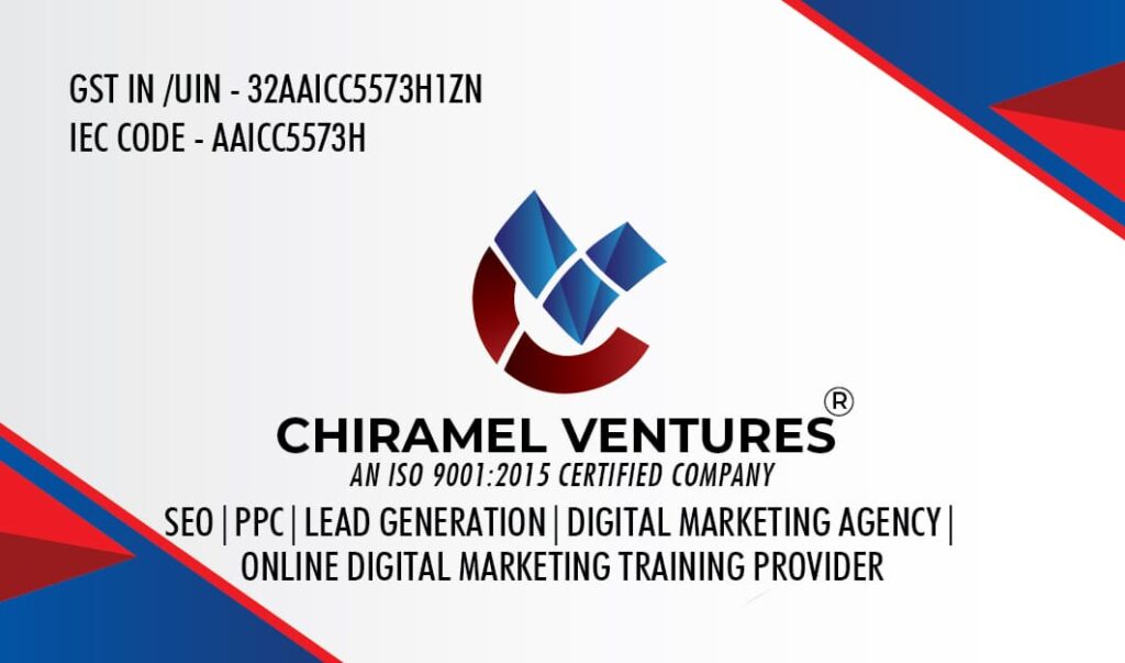 CHIRAMEL VENTURES - BEST DIGITAL MARKETING AGENCY IN KERALA, INDIA I